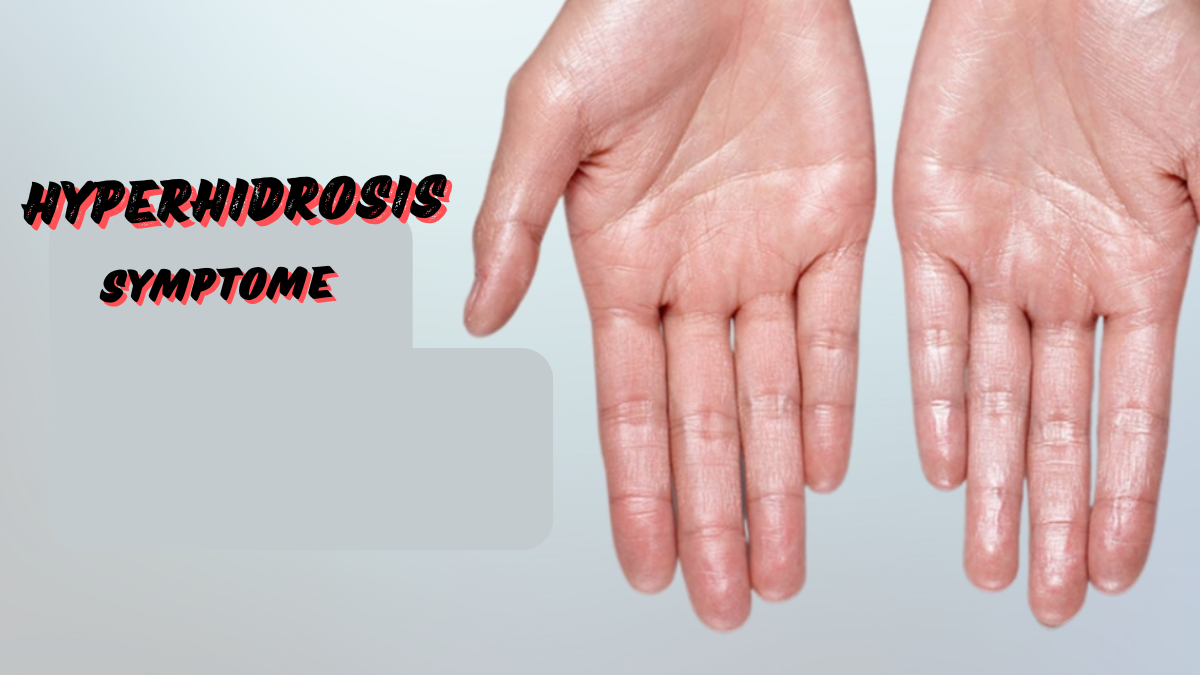 Hyperhidrosis Symptome : Arten, Ursachen, Lösungen und Behandlung