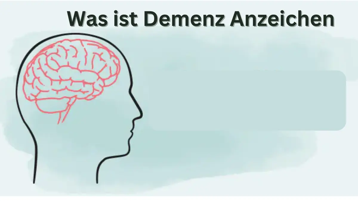 Was ist Demenz Anzeichen: Symptome, Arten, Diagnose und Risiko