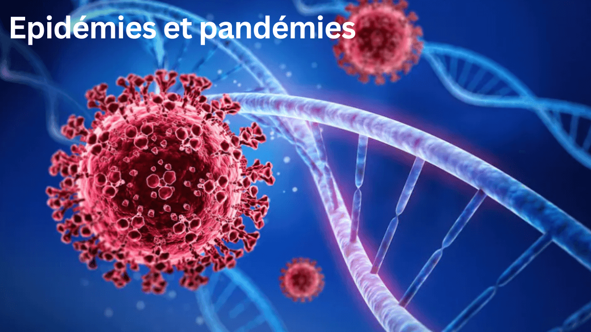 Epidémies et pandémies