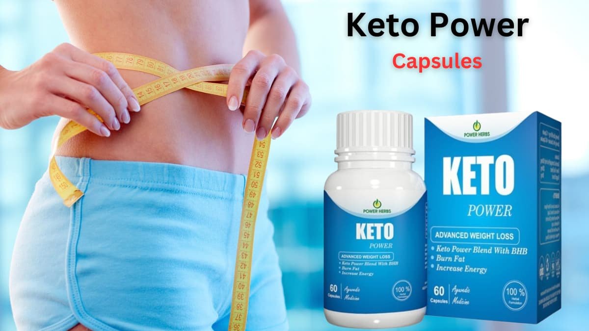 Keto Power Capsules Avis - Composition, dosage, effets secondaires et prix?